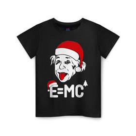 Детская футболка хлопок с принтом Альберт Эйнштейн - формула нового года в Екатеринбурге, 100% хлопок | круглый вырез горловины, полуприлегающий силуэт, длина до линии бедер | santa | альберт эйнштейн   формула нового года | емс | клаус | санта | санта клаус | эйнштейн