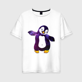 Женская футболка хлопок Oversize с принтом Пингвин просто космос в Екатеринбурге, 100% хлопок | свободный крой, круглый ворот, спущенный рукав, длина до линии бедер
 | пингвин