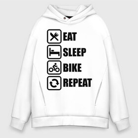 Мужское худи Oversize хлопок с принтом Eat Sleep Bike Repeat в Екатеринбурге, френч-терри — 70% хлопок, 30% полиэстер. Мягкий теплый начес внутри —100% хлопок | боковые карманы, эластичные манжеты и нижняя кромка, капюшон на магнитной кнопке | bike | eat | eat sleep bike repeat | repeat | sleep | велоспорт | кровать | спорт