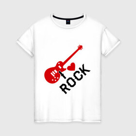 Женская футболка хлопок с принтом Я люблю рок в Екатеринбурге, 100% хлопок | прямой крой, круглый вырез горловины, длина до линии бедер, слегка спущенное плечо | rock | рок