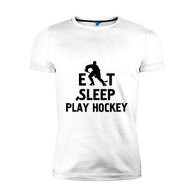 Мужская футболка премиум с принтом Главное в жизни - есть, спать, играть в хоккей в Екатеринбурге, 92% хлопок, 8% лайкра | приталенный силуэт, круглый вырез ворота, длина до линии бедра, короткий рукав | главное в жизни   есть | игра | играть в хоккей | спать | хоккеист | хоккей