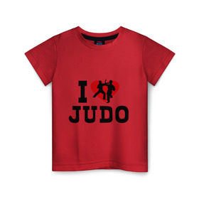 Детская футболка хлопок с принтом Я люблю дзюдо в Екатеринбурге, 100% хлопок | круглый вырез горловины, полуприлегающий силуэт, длина до линии бедер | Тематика изображения на принте: борьба | единоборства | спорт | я люблю дзюдо
