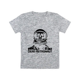 Детская футболка хлопок с принтом Dead Astronaut (мертвый астронавт) в Екатеринбурге, 100% хлопок | круглый вырез горловины, полуприлегающий силуэт, длина до линии бедер | dead astronaut | dead astronaut (мертвый астронавт) | кости | мертвый астронавт | череп | черепок