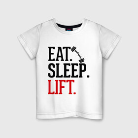 Детская футболка хлопок с принтом Есть, спать, жать в Екатеринбурге, 100% хлопок | круглый вырез горловины, полуприлегающий силуэт, длина до линии бедер | есть | жать | силовой спорт спорт | спать