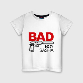 Детская футболка хлопок с принтом Плохой мальчик Саша в Екатеринбурге, 100% хлопок | круглый вырез горловины, полуприлегающий силуэт, длина до линии бедер | sanya | sasha | имена | имя | мальчик | парень | саня | саха | саша