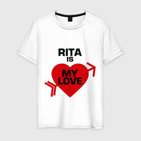 Мужская футболка хлопок с принтом Рита - моя любовь в Екатеринбурге, 100% хлопок | прямой крой, круглый вырез горловины, длина до линии бедер, слегка спущенное плечо. | имена | любовь | моя | рита   моя любовь | сердце