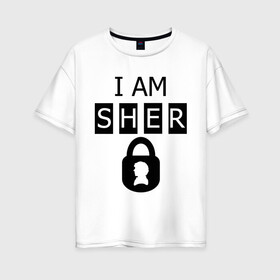 Женская футболка хлопок Oversize с принтом I am sher locked в Екатеринбурге, 100% хлопок | свободный крой, круглый ворот, спущенный рукав, длина до линии бедер
 | i am sher locked | кино | мультфильмы и тв 
ищейка | сыщик | шерлок холмс