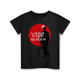 Детская футболка хлопок с принтом Long live the queen в Екатеринбурге, 100% хлопок | круглый вырез горловины, полуприлегающий силуэт, длина до линии бедер | long live the queen | кино | мультфильмы и тв | шерлок холмс