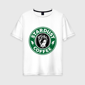 Женская футболка хлопок Oversize с принтом Stardust coffee в Екатеринбурге, 100% хлопок | свободный крой, круглый ворот, спущенный рукав, длина до линии бедер
 | stardust coffee | зерна | кофе | напиток | популярные | прикольные картинки