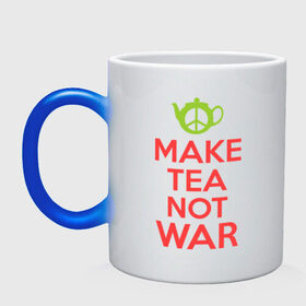 Кружка хамелеон с принтом Make tea not war в Екатеринбурге, керамика | меняет цвет при нагревании, емкость 330 мл | keep calm | make tea not war | прикольные надписи | чай