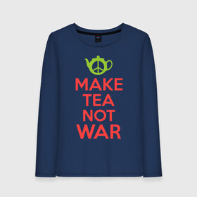 Женский лонгслив хлопок с принтом Make tea not war в Екатеринбурге, 100% хлопок |  | keep calm | make tea not war | прикольные надписи | чай