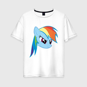 Женская футболка хлопок Oversize с принтом Rainbow Dash в Екатеринбурге, 100% хлопок | свободный крой, круглый ворот, спущенный рукав, длина до линии бедер
 | my little pony | rainbow dash | дружба   это чудо | мультфильм | пони | поняши | поняшки | радуга дэш