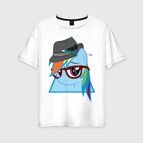 Женская футболка хлопок Oversize с принтом Rainbow Dash hipster в Екатеринбурге, 100% хлопок | свободный крой, круглый ворот, спущенный рукав, длина до линии бедер
 | hipster | my little pony | rainbow dash | swag | дружба   это чудо | мультфильм | пони | поняши | поняшки | радуга дэш | сваг | свэг