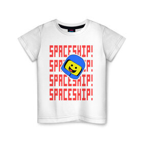 Детская футболка хлопок с принтом Spaceship в Екатеринбурге, 100% хлопок | круглый вырез горловины, полуприлегающий силуэт, длина до линии бедер | everything is awesome | spaceship | the lego movie | лего | легофильм | фильм