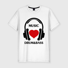 Мужская футболка премиум с принтом Любимая музыка - Drum&Bass в Екатеринбурге, 92% хлопок, 8% лайкра | приталенный силуэт, круглый вырез ворота, длина до линии бедра, короткий рукав | Тематика изображения на принте: dj | rnb | клубные | любимая музыка | музыка | наушники | сердечко