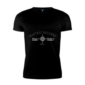Мужская футболка премиум с принтом Bustazz recrods в Екатеринбурге, 92% хлопок, 8% лайкра | приталенный силуэт, круглый вырез ворота, длина до линии бедра, короткий рукав | bustazz records label | триагрутрика