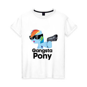 Женская футболка хлопок с принтом Gangsta pony в Екатеринбурге, 100% хлопок | прямой крой, круглый вырез горловины, длина до линии бедер, слегка спущенное плечо | gangsta pony | my little pony | pony | брони | ганста пони | оружие | очки | пистолет | пони