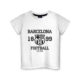 Детская футболка хлопок с принтом Barcelona 1899 в Екатеринбурге, 100% хлопок | круглый вырез горловины, полуприлегающий силуэт, длина до линии бедер | barcelona | fc | fc barcelona | footbal club | барселона | лого | логотип | спорт | футбол | футбольный клуб
