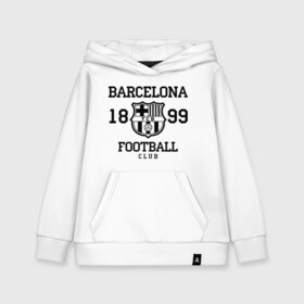 Детская толстовка хлопок с принтом Barcelona 1899 в Екатеринбурге, 100% хлопок | Круглый горловой вырез, эластичные манжеты, пояс, капюшен | barcelona | fc | fc barcelona | footbal club | барселона | лого | логотип | спорт | футбол | футбольный клуб
