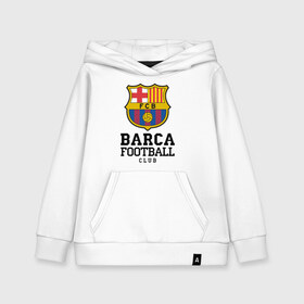 Детская толстовка хлопок с принтом Barcelona FC в Екатеринбурге, 100% хлопок | Круглый горловой вырез, эластичные манжеты, пояс, капюшен | barcelona | fc | fc barcelona | footbal club | барселона | лого | логотип | спорт | футбол | футбольный клуб