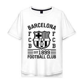 Мужская футболка хлопок Oversize с принтом FC Barcelona в Екатеринбурге, 100% хлопок | свободный крой, круглый ворот, “спинка” длиннее передней части | barcelona | fc | fc barcelona | footbal club | барселона | лого | логотип | спорт | футбол | футбольный клуб