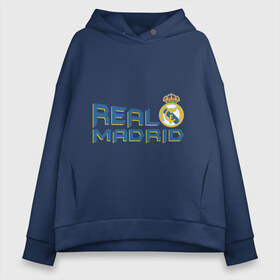 Женское худи Oversize хлопок с принтом Real Madrid в Екатеринбурге, френч-терри — 70% хлопок, 30% полиэстер. Мягкий теплый начес внутри —100% хлопок | боковые карманы, эластичные манжеты и нижняя кромка, капюшон на магнитной кнопке | 1902 | fc | footbal club | real madrid | лого | логотип | реал мадрид | спорт | футбол | футбольный клуб