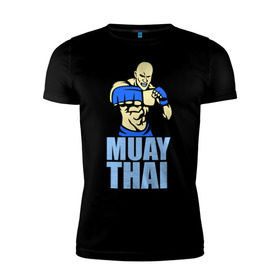 Мужская футболка премиум с принтом Muay Thai (Тайский бокс) в Екатеринбурге, 92% хлопок, 8% лайкра | приталенный силуэт, круглый вырез ворота, длина до линии бедра, короткий рукав | 