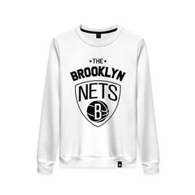 Женский свитшот хлопок с принтом The Brooklyn Nets в Екатеринбурге, 100% хлопок | прямой крой, круглый вырез, на манжетах и по низу широкая трикотажная резинка  | бруклин