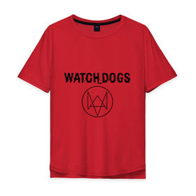 Мужская футболка хлопок Oversize с принтом Watch Dogs в Екатеринбурге, 100% хлопок | свободный крой, круглый ворот, “спинка” длиннее передней части | watch dogs