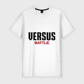 Мужская футболка премиум с принтом Versus Battle в Екатеринбурге, 92% хлопок, 8% лайкра | приталенный силуэт, круглый вырез ворота, длина до линии бедра, короткий рукав | battle | rap | versus | батл | версус | рэп