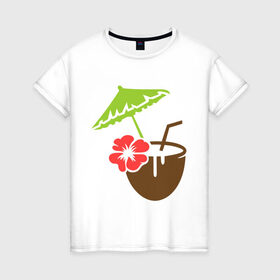 Женская футболка хлопок с принтом Коктейль в Екатеринбурге, 100% хлопок | прямой крой, круглый вырез горловины, длина до линии бедер, слегка спущенное плечо | зонтик | кокос | коктейль | лето | море | отпуск | пляж