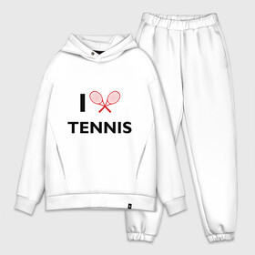 Мужской костюм хлопок OVERSIZE с принтом I Love Tennis в Екатеринбурге,  |  | ракетка | тенис | теннис | теннисист