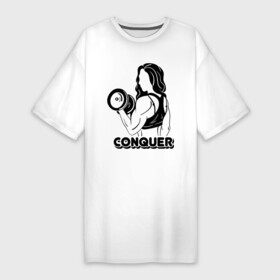 Платье-футболка хлопок с принтом Conquer в Екатеринбурге,  |  | conquer | детка | качок | мышцы | спорт | спортсменка | фитоняша | фитоняшка | штанга