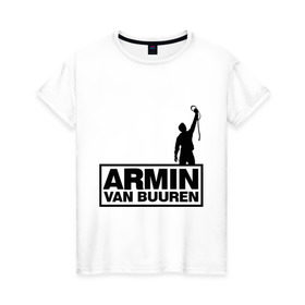 Женская футболка хлопок с принтом Armin van buuren в Екатеринбурге, 100% хлопок | прямой крой, круглый вырез горловины, длина до линии бедер, слегка спущенное плечо | addicted | buuren | van | аrmin
