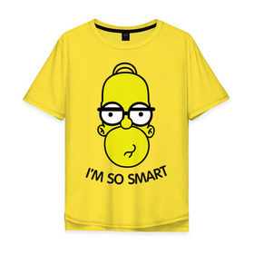 Мужская футболка хлопок Oversize с принтом Im so smart в Екатеринбурге, 100% хлопок | свободный крой, круглый ворот, “спинка” длиннее передней части | гомер