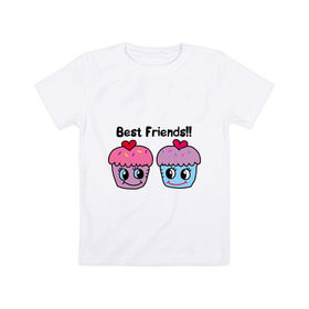 Детская футболка хлопок с принтом Best Friends!! в Екатеринбурге, 100% хлопок | круглый вырез горловины, полуприлегающий силуэт, длина до линии бедер | best | cake | friend | булочка | друг | лучший | пирожное