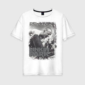 Женская футболка хлопок Oversize с принтом Linkin Park в Екатеринбурге, 100% хлопок | свободный крой, круглый ворот, спущенный рукав, длина до линии бедер
 | linkin | park