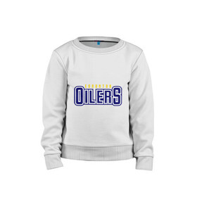 Детский свитшот хлопок с принтом HC Edmonton Oilers Sign в Екатеринбурге, 100% хлопок | круглый вырез горловины, эластичные манжеты, пояс и воротник | club | edmonton | hc | hockey | oilers | хоккей