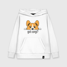 Детская толстовка хлопок с принтом Got Corgi в Екатеринбурге, 100% хлопок | Круглый горловой вырез, эластичные манжеты, пояс, капюшен | got corgi | корги | пес | собака