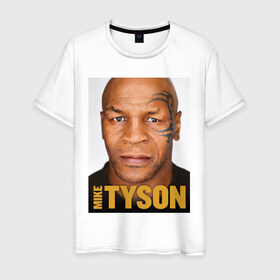 Мужская футболка хлопок с принтом Mike Tyson в Екатеринбурге, 100% хлопок | прямой крой, круглый вырез горловины, длина до линии бедер, слегка спущенное плечо. | Тематика изображения на принте: 