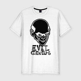 Мужская футболка премиум с принтом Evil genius (Злой гений) в Екатеринбурге, 92% хлопок, 8% лайкра | приталенный силуэт, круглый вырез ворота, длина до линии бедра, короткий рукав | evil | genius | гений | злой