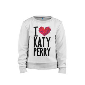 Детский свитшот хлопок с принтом I love Katy Perry в Екатеринбурге, 100% хлопок | круглый вырез горловины, эластичные манжеты, пояс и воротник | katy perry | pop | знаменитости | корона | кэти перри | музыка | певица