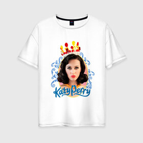 Женская футболка хлопок Oversize с принтом Katy Perry в Екатеринбурге, 100% хлопок | свободный крой, круглый ворот, спущенный рукав, длина до линии бедер
 | katy perry | pop | знаменитости | корона | кэти перри | музыка | певица