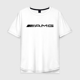 Мужская футболка хлопок Oversize с принтом AMG в Екатеринбурге, 100% хлопок | свободный крой, круглый ворот, “спинка” длиннее передней части | amg | benz | logo | mercedes | авто | амг | лого | мерс | мерседес бенс