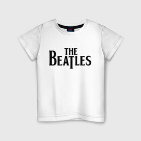 Детская футболка хлопок с принтом The Beatles в Екатеринбурге, 100% хлопок | круглый вырез горловины, полуприлегающий силуэт, длина до линии бедер | beatles | битлз