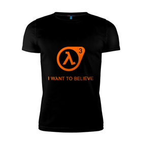 Мужская футболка премиум с принтом Half-Life 3 (4) в Екатеринбурге, 92% хлопок, 8% лайкра | приталенный силуэт, круглый вырез ворота, длина до линии бедра, короткий рукав | half life | верить | халва | халф лайф | хочу
