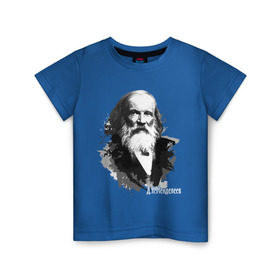 Детская футболка хлопок с принтом Менделеев в Екатеринбурге, 100% хлопок | круглый вырез горловины, полуприлегающий силуэт, длина до линии бедер | менделеев | профессор | физик | химик