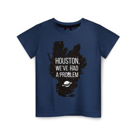 Детская футболка хлопок с принтом Хьюстон, у нас проблемы в Екатеринбурге, 100% хлопок | круглый вырез горловины, полуприлегающий силуэт, длина до линии бедер | infinite | interstellar | space | univers | астронавт | вселенная | интерстеллар | космонавт | хьюстон