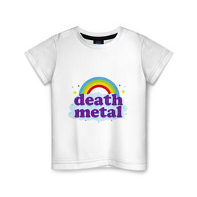 Детская футболка хлопок с принтом Rainbow death metal в Екатеринбурге, 100% хлопок | круглый вырез горловины, полуприлегающий силуэт, длина до линии бедер | будь металистом | волшебство | метал | музыка | оставайся рокером | прикол | радуга | рок | рокерам