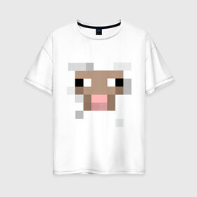 Женская футболка хлопок Oversize с принтом Майнкрафт в Екатеринбурге, 100% хлопок | свободный крой, круглый ворот, спущенный рукав, длина до линии бедер
 | мордочка | овечка | пиксельный